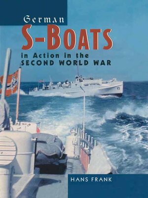 cover image of German S-Boats in Action in the Second World War